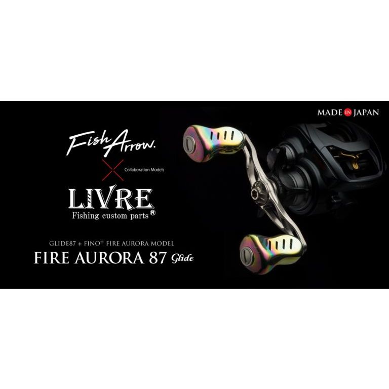 Fish Arrow x Livre Glide 87 Fire Aurora Handles